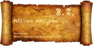 Müncz Kájusz névjegykártya